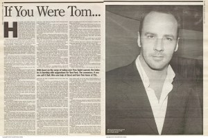 "If You Were Tom..." appeared in WWD on Nov. 4, 1999.